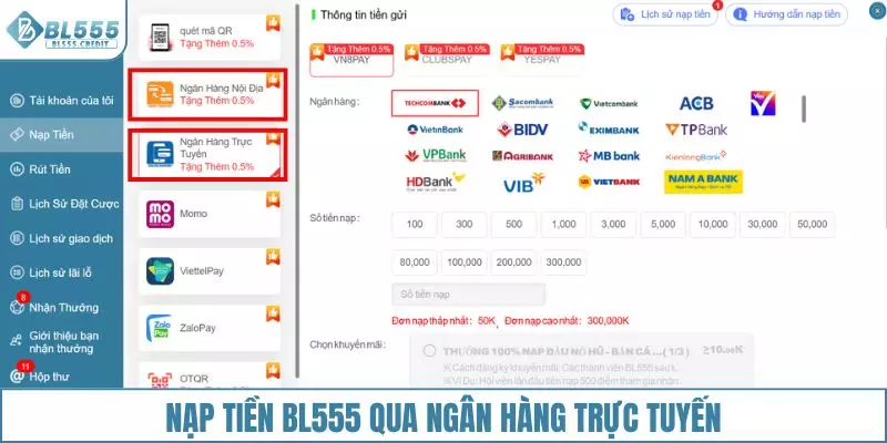 Hướng dẫn nạp tiền BL555 qua ngân hàng trực tuyến