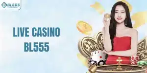 Live casino BL555