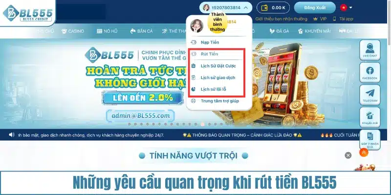 Những yêu cầu quan trọng khi rút tiền BL555
